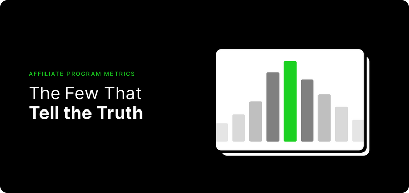Affiliate Program Metrics: The Few That Tell the Truth